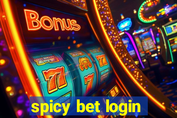 spicy bet login